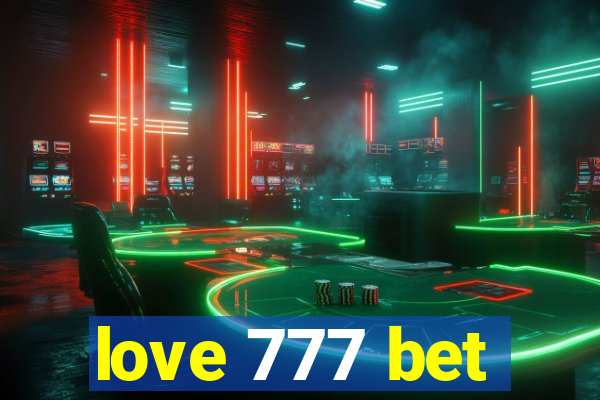 love 777 bet